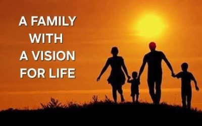 family with vison for life